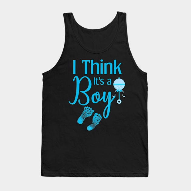 Gender Reveal Shirt I Think its a Boy Baby Shower Party Tank Top by mlleradrian